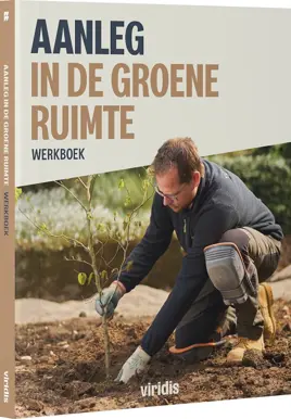 Viridis | Werkboek Aanleg in de groene ruimte 
