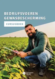 Bedrijfsvoeren gewasbescherming, incl. digitale module
