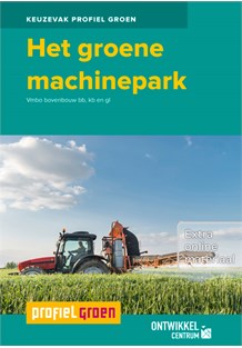 Het groene machinepark, incl. extra online materiaal  - editie 2016