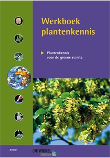 Werkboek plantenkennis - plantenkennis voor de groene ruimte