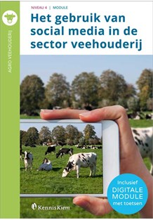 Het gebruik van social media in de sector veehouderij,  incl. digitale module