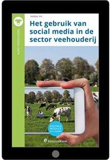Digitale module Het gebruik van social media in de sector veehouderij