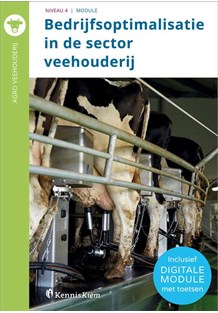 Bedrijfsoptimalisatie in de sector veehouderij, incl. digitale module