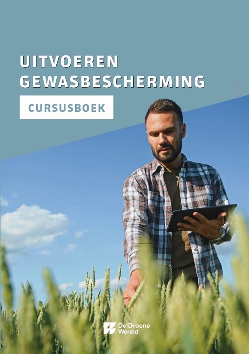Uitvoeren gewasbescherming, incl. digitale module